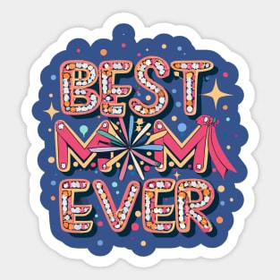 Best Mom Ever Sticker